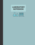 Laboratory Notebook: Simple lab notebook for the sciences. Grid paper. Size 8.5in x 11in, 120 pages.