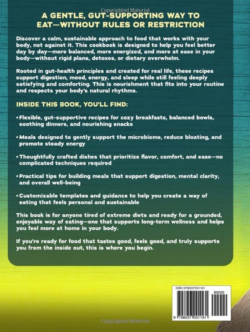 THE ULTIMATE GUT HEALTH & MICROBIOME DIET COOKBOOK: 60+ Quick & Easy Recipes, Meal Plans, Symptom Trackers, and Guided Reflection Tools for Better ... Bloating, More Energy, Better Mood & Sleep