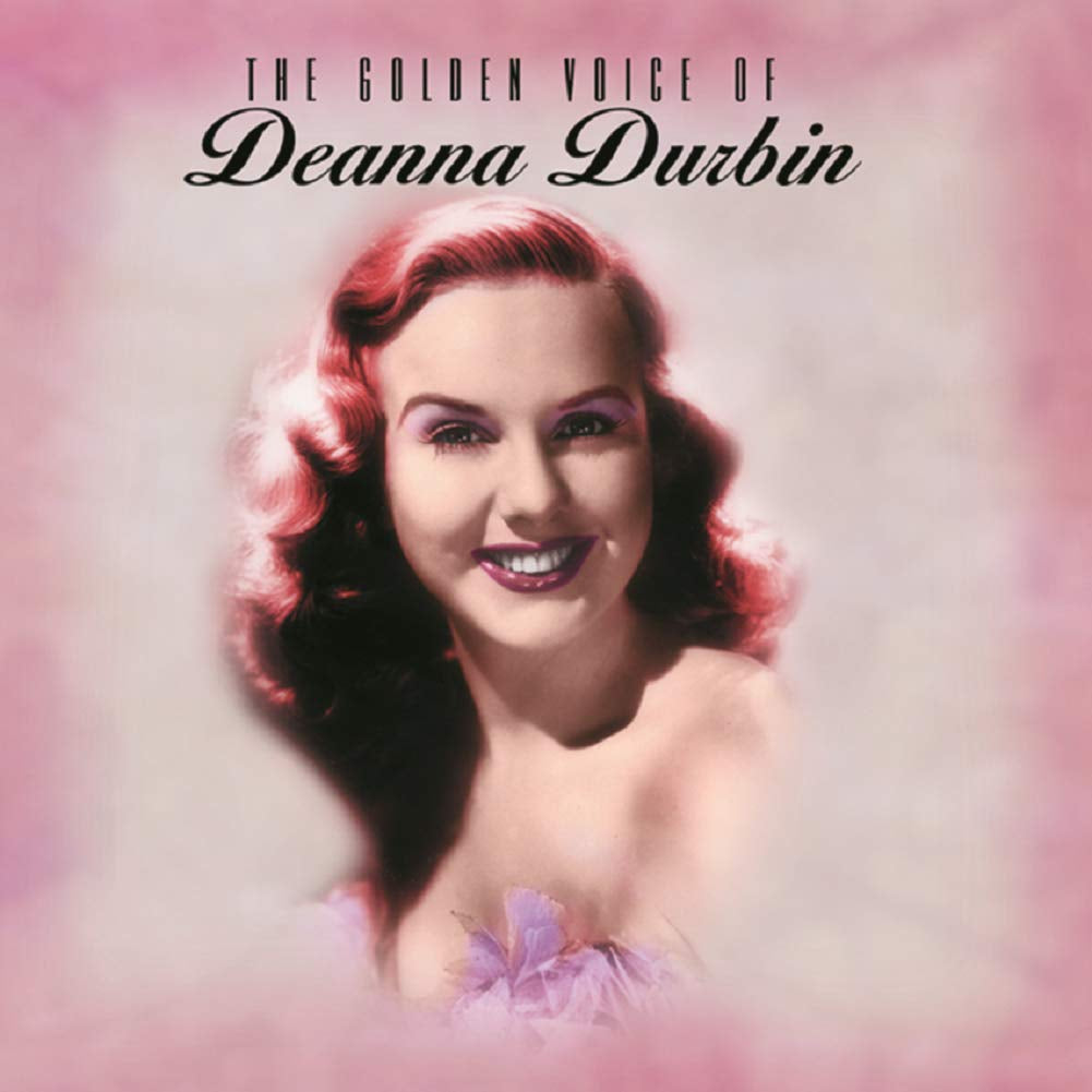 The Golden Voice of Deanna Durbin
