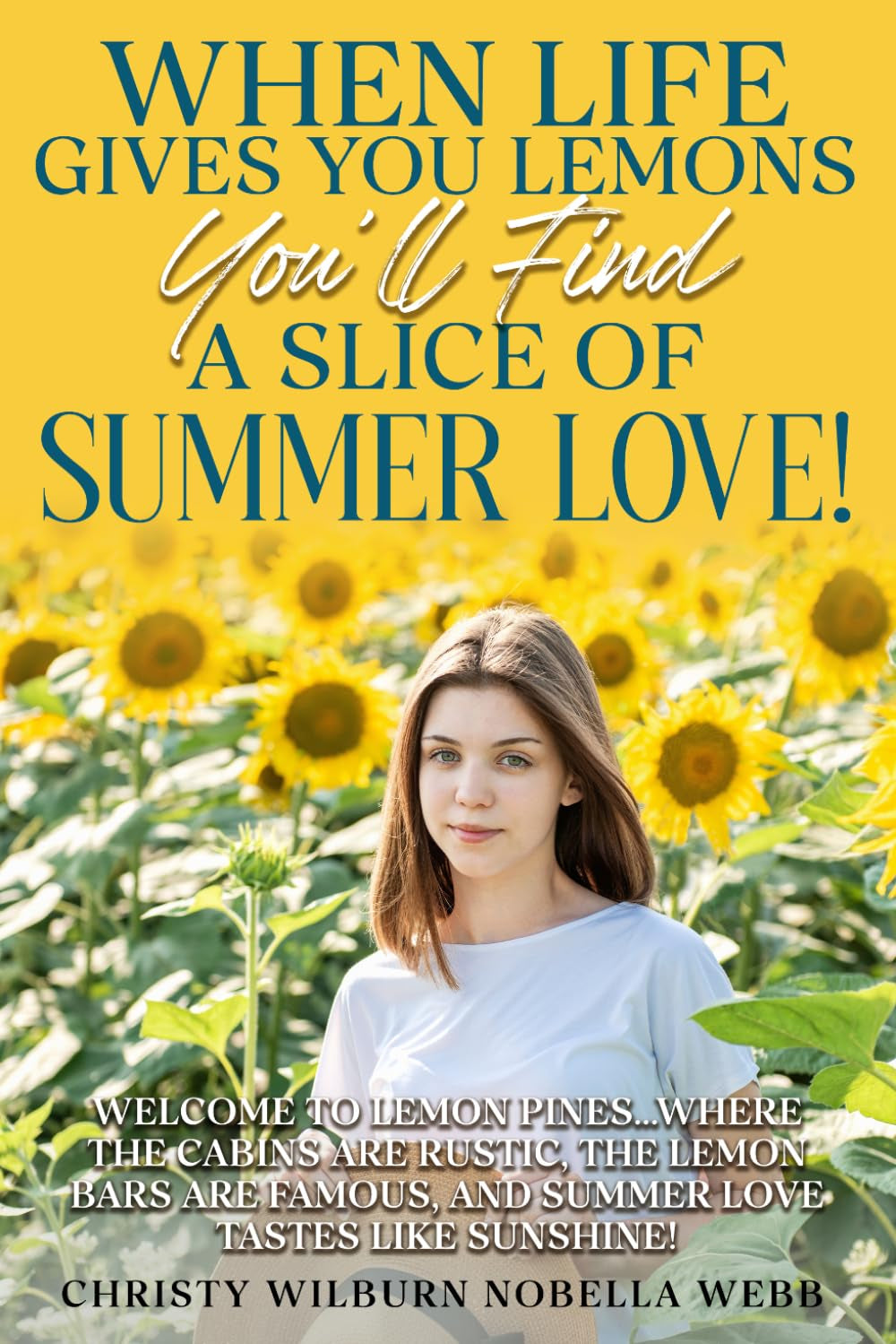 When Life Gives You Lemons, You'll Find A Slice of Summer Love: Welcome to Lemon Pines...where the cabins are rustic, the lemon bars are famous, and summer love tastes like sunshine!