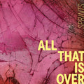 All That Is Over - Pink Marble