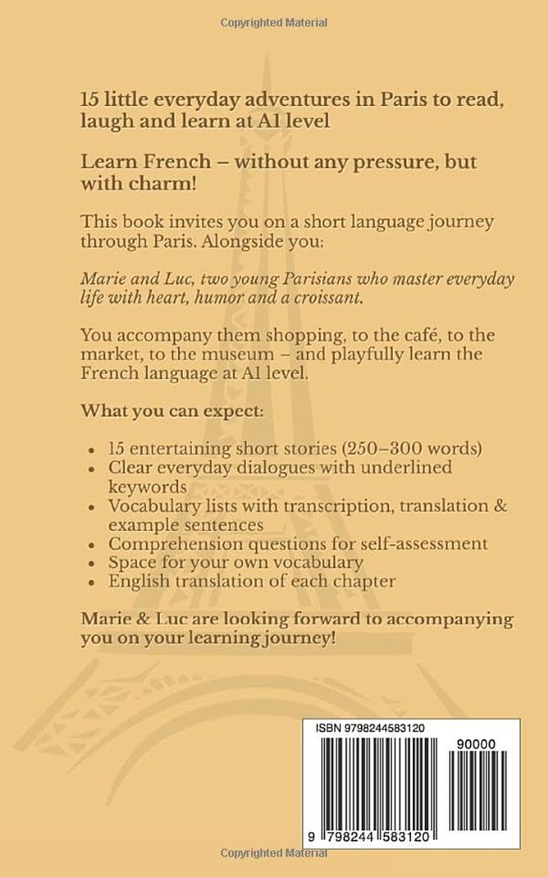 French with Marie & Luc: 15 Short Everyday Stories in Paris for Reading, Smiling, and Learning French (A1 Level)