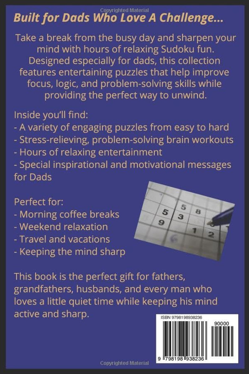 Sudoku for Dads: Challenging puzzles help to sharpen the mind, build problem-solving skills, and provide relaxing entertainment