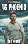Delta Force: Phoenix (Wayward Souls)
