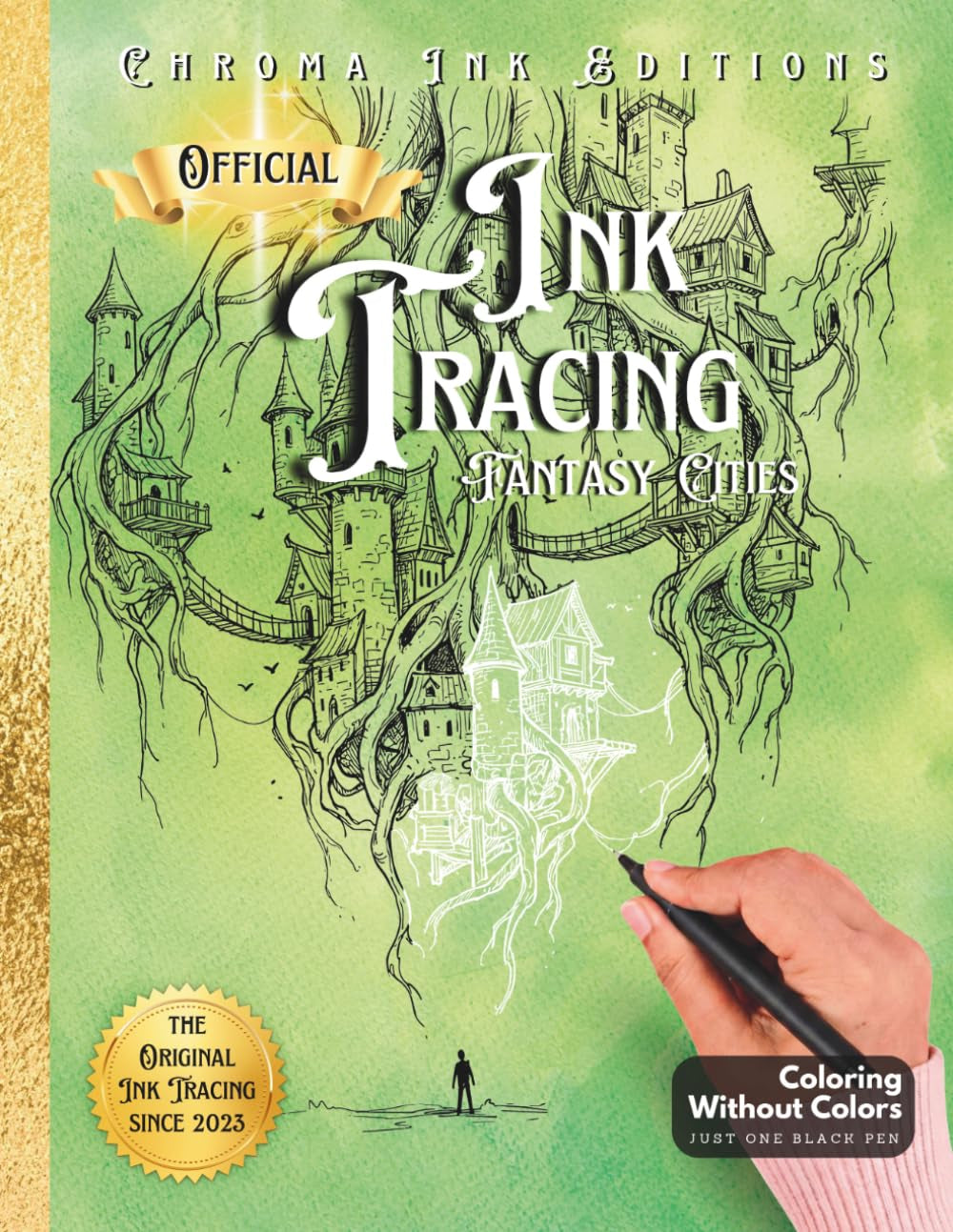 Inkalia Ink Tracing Classic Vol. 2 - Fantasy Cities & Architectural Worlds. A Reverse Coloring Experience. Just Need One Black Pen: Follow the White ... All Ages (Inkalia Hidden Cities Ink Tracing)