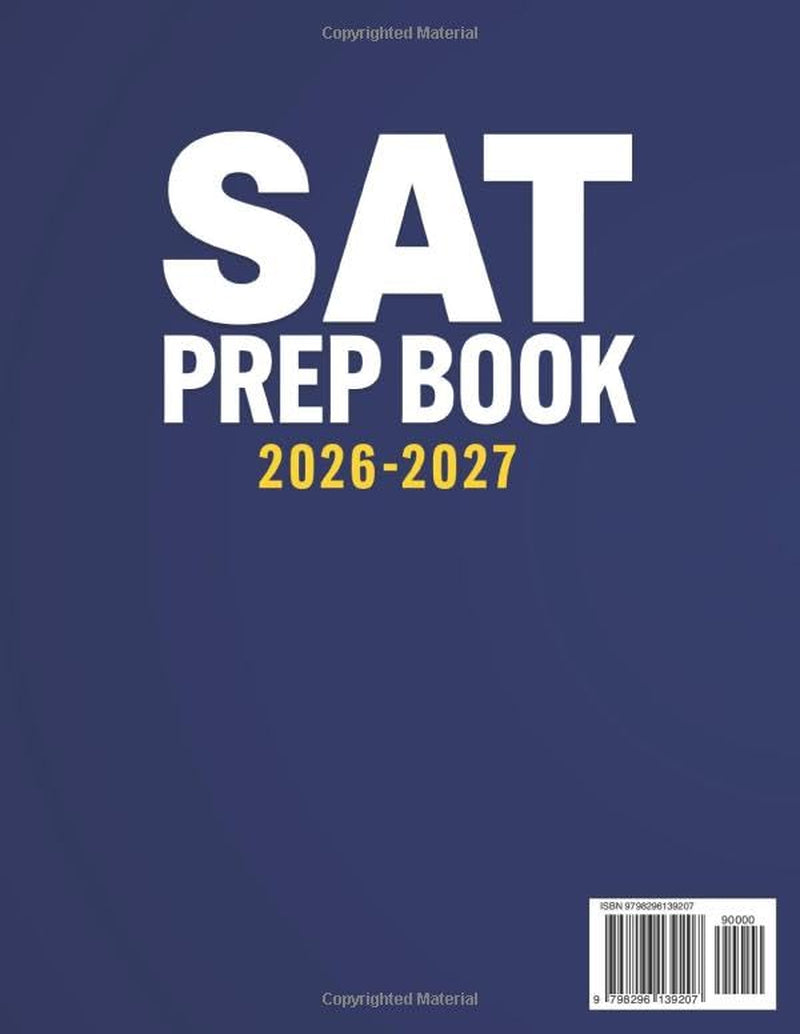 Sat Prep Book: Achieve Your Highest Score on The Digital Sat With 7 Full-length Practice Tests, an Online Platform, 200 Flashcards, Strategy Videos, and 3 Study Plans
