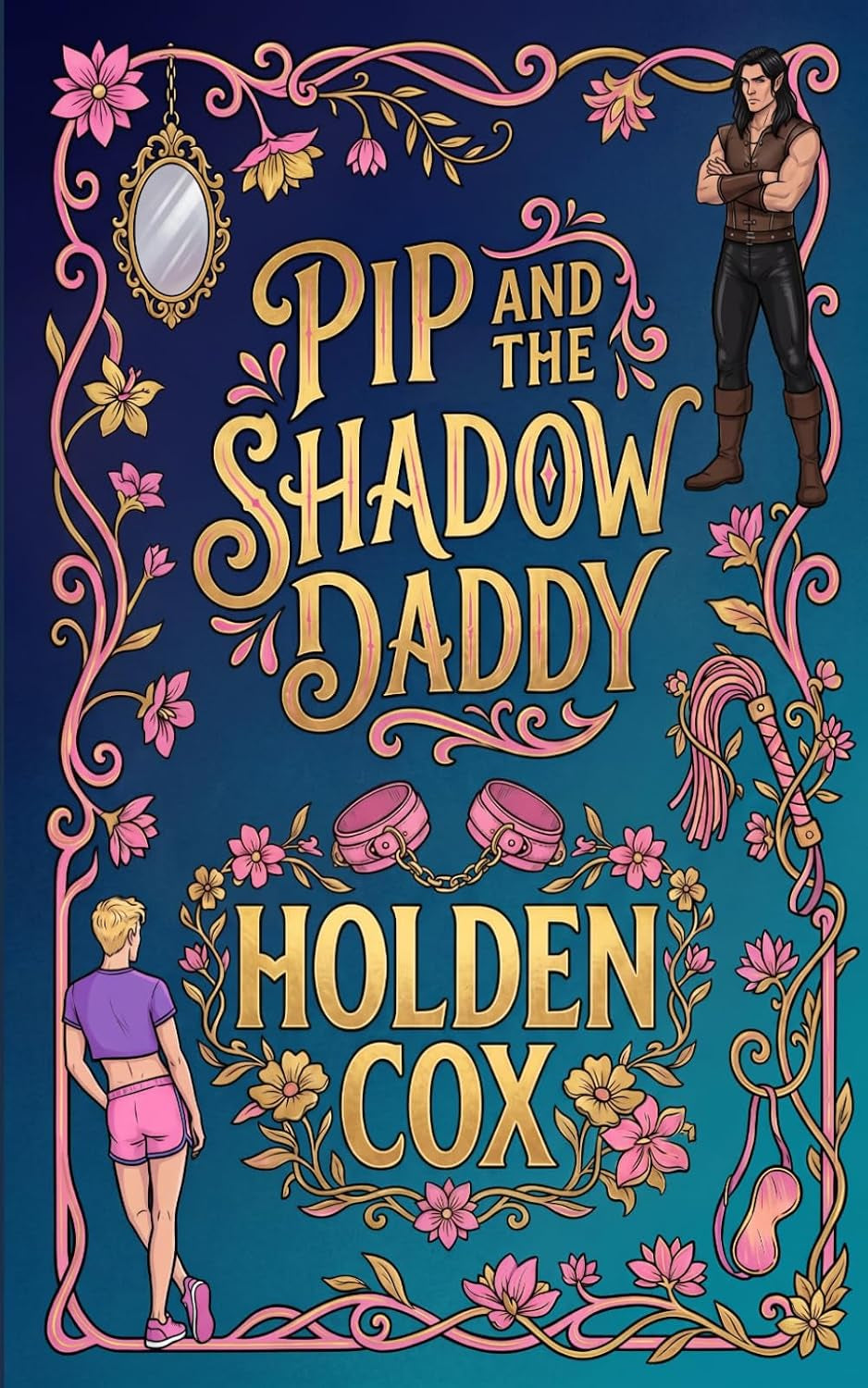 Pip and the Shadow Daddy (The Twinkpocalypse)