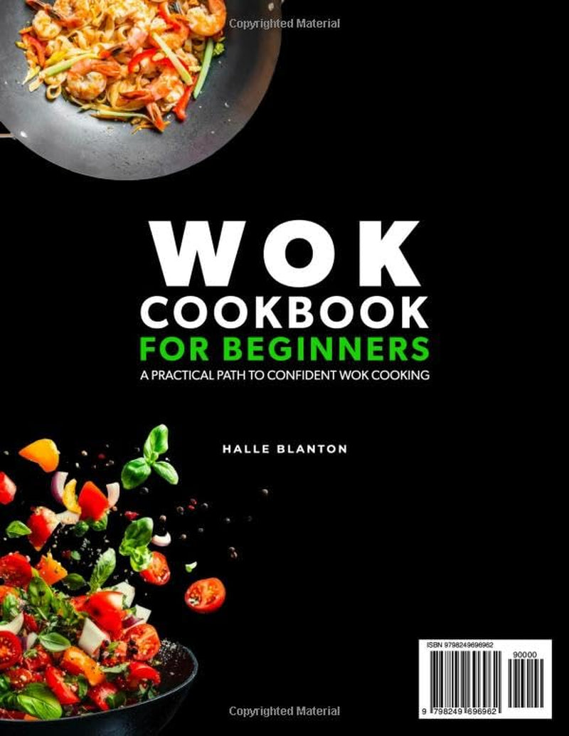 WOK COOKBOOK FOR BEGINNERS A PRACTICAL PATH TO CONFIDENT WOK COOKING