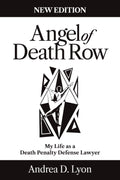 Angel of Death Row: My Life as a Death Penalty Defense Lawyer