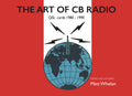 THE ART OF CB RADIO: QSL cards 1980 - 1990
