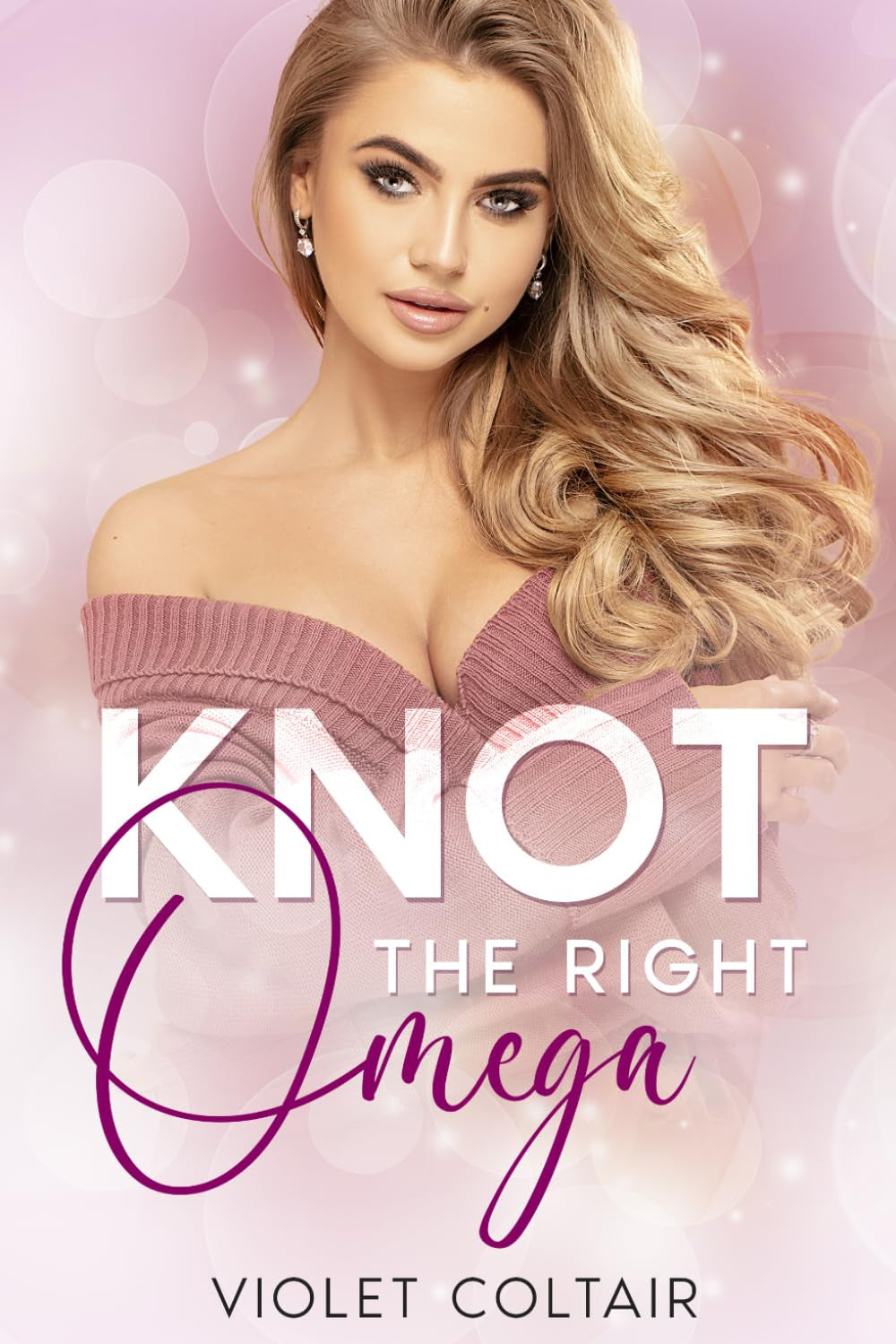Knot the Right Omega: A Reverse Harem Omegaverse Romance (Knots and Nests)