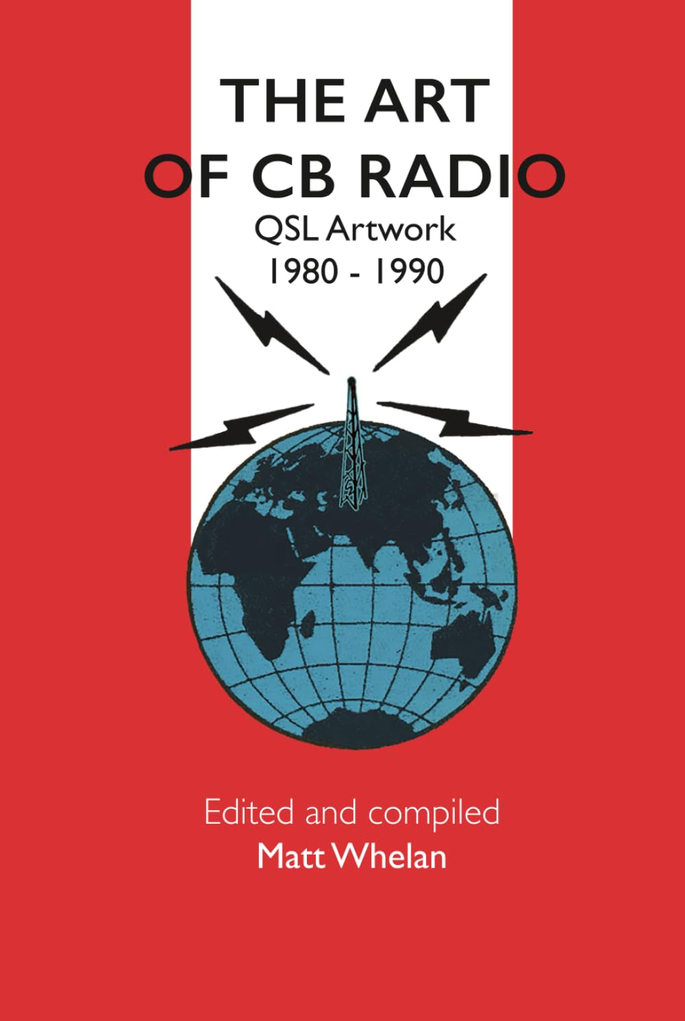THE ART OF CB RADIO: QSL cards 1980 - 1990