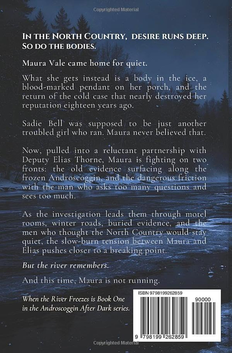 When the River Freezes: A North Country Romantic Suspense Novella (Androscoggin After Dark)