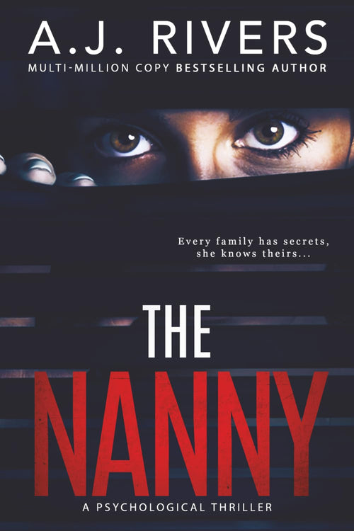 The Nanny: A Psychological Thriller