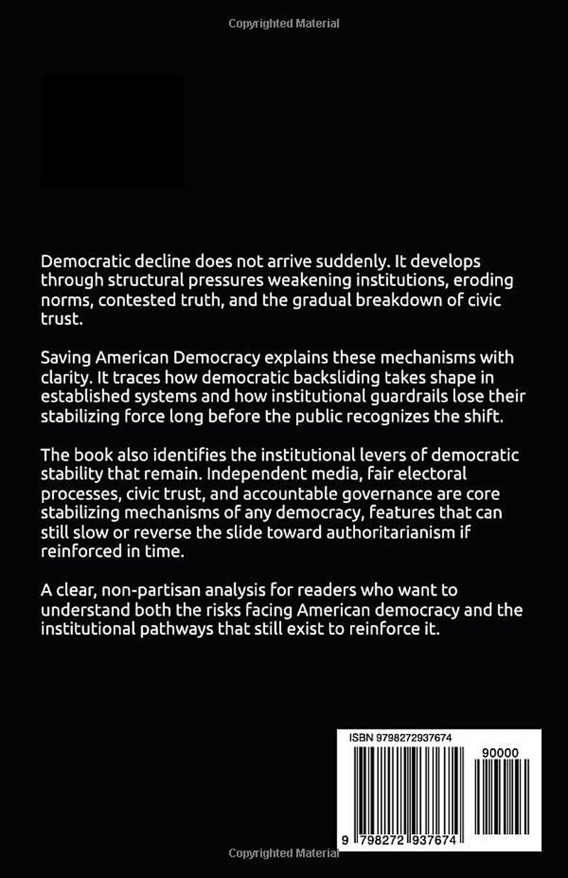 Saving American Democracy: How To Defend Freedom Against Authoritarianism
