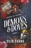 Demons & Doves: A Dark Why Choose Monster Romance (Freaks of Nature Duet)