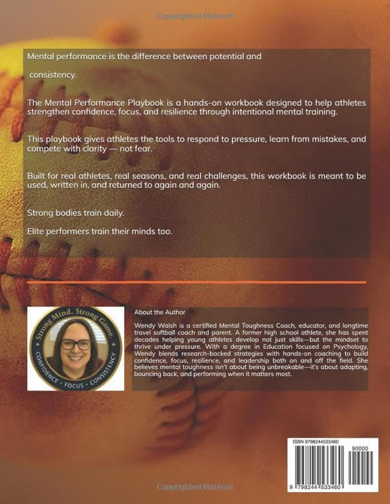 The Mental Performance Playbook: “Strong mind. Strong Game.” 12 Plays to Unlock Focus, Confidence, and Consistency in Sports and Life.