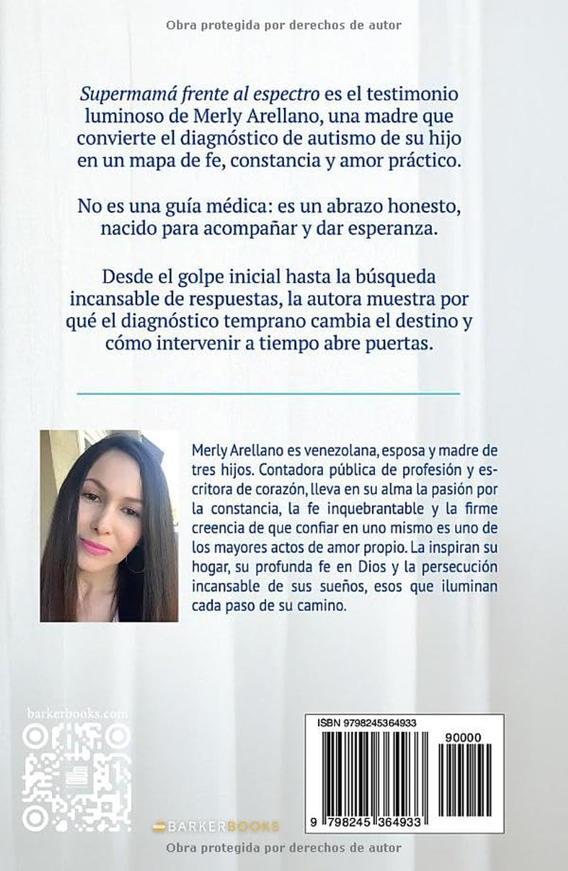 Supermamá frente al espectro: Una historia real de amor, lucha y esperanza inquebrantable (Spanish Edition)