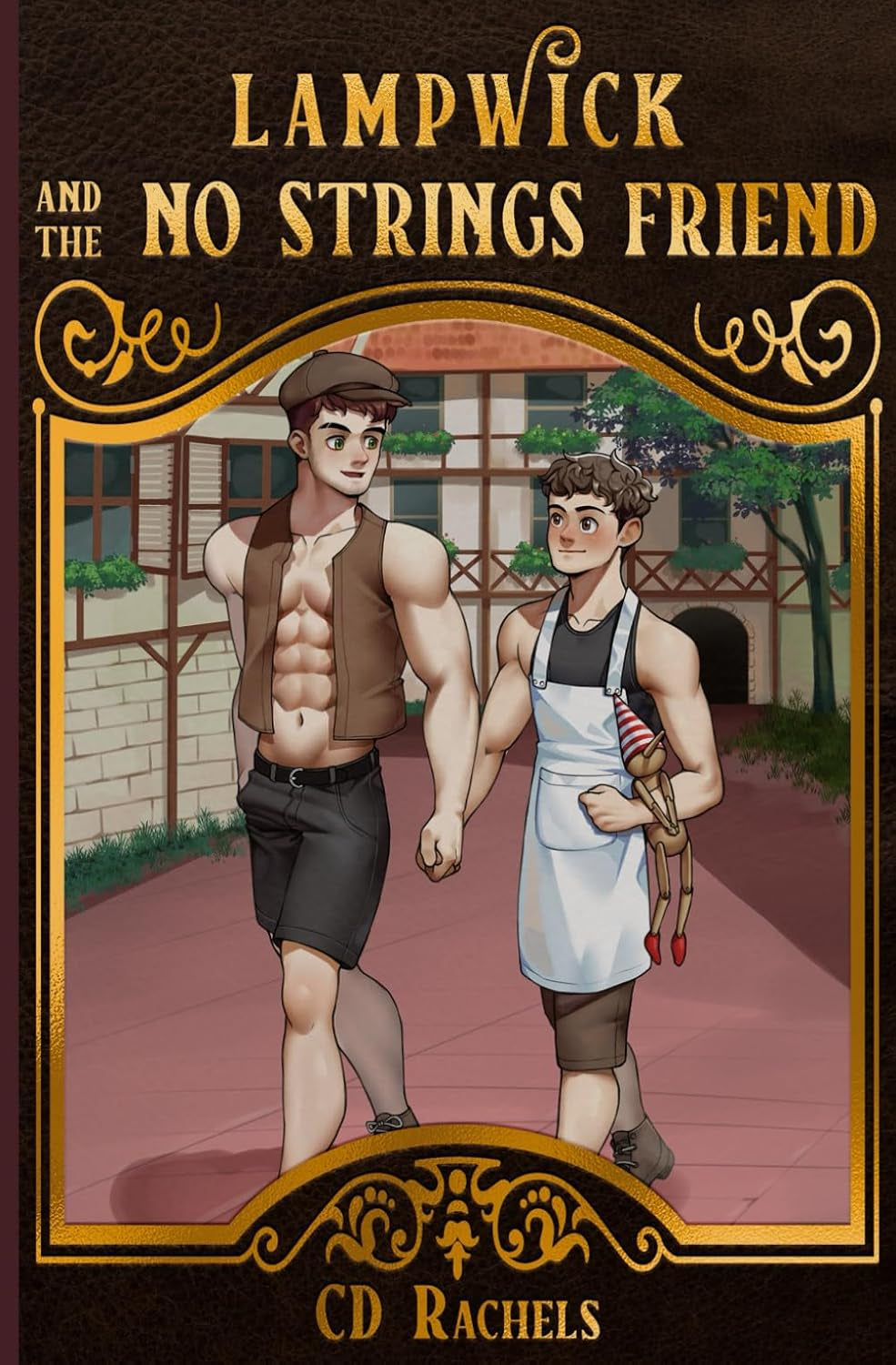Lampwick and the No Strings Friend (Fairy Tales Redone)