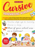 Cursive Handwriting Workbook: Just 15 Minutes a Day to Develop Creativity, Master Spelling Skills, Read Letters, Words, and Sentences with Real Clues, Learn Science Facts, and More