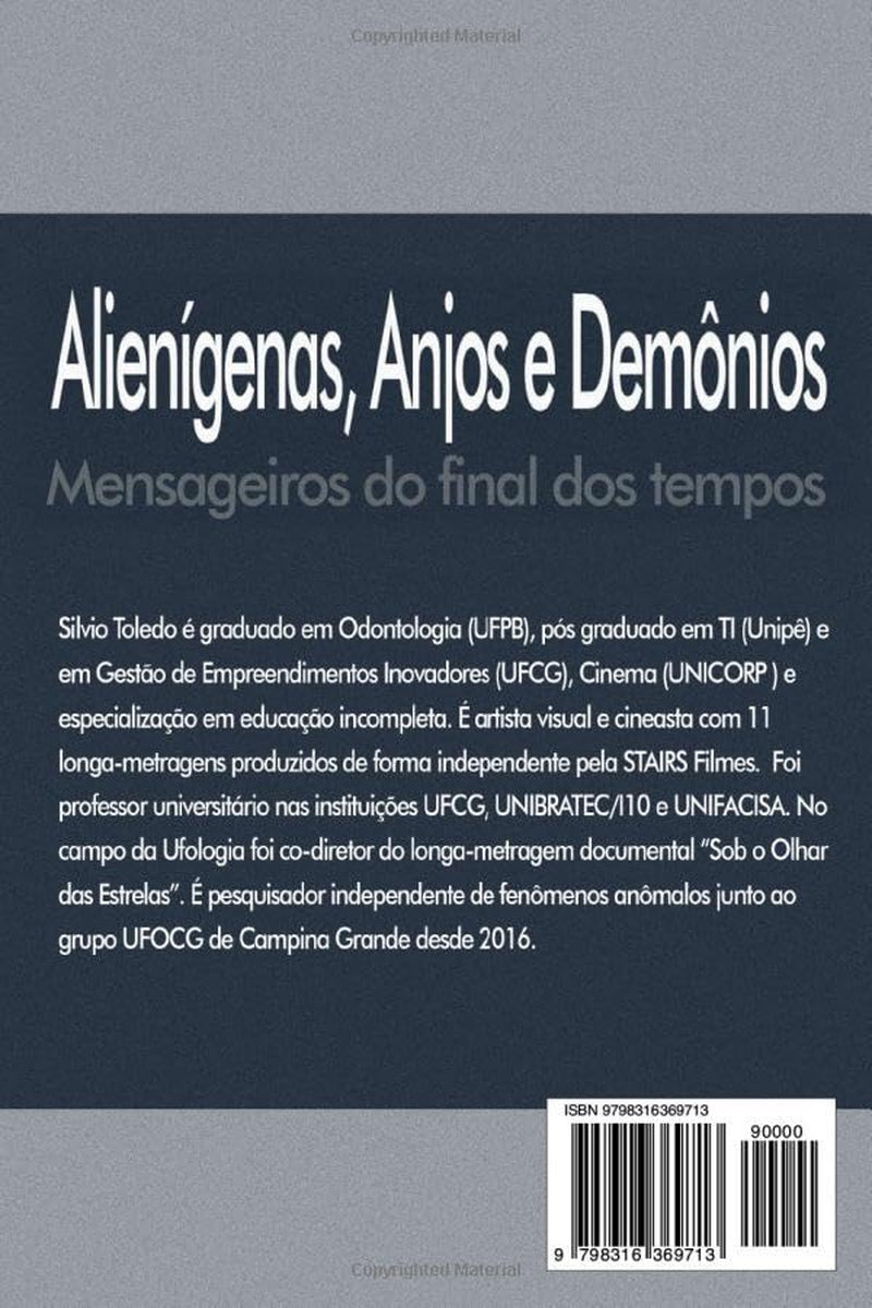 Alienígenas, Anjos e Demônios: Mensageiros do Final dos Tempos (Portuguese Edition)