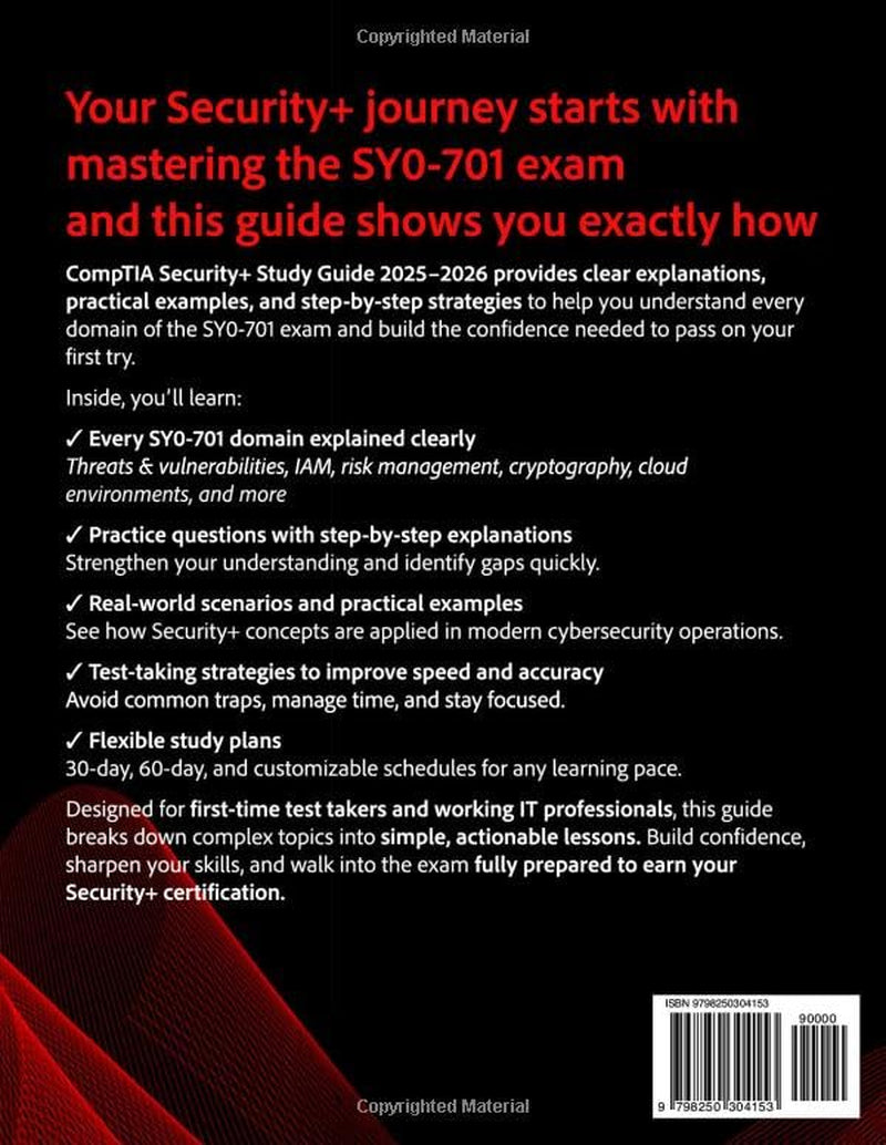 COMPTIA SECURITY+ STUDY GUIDE 2025–2026: Clear Lessons, Practice Questions & Test-Taking Strategies to Pass the SY0-701 Exam with Confidence