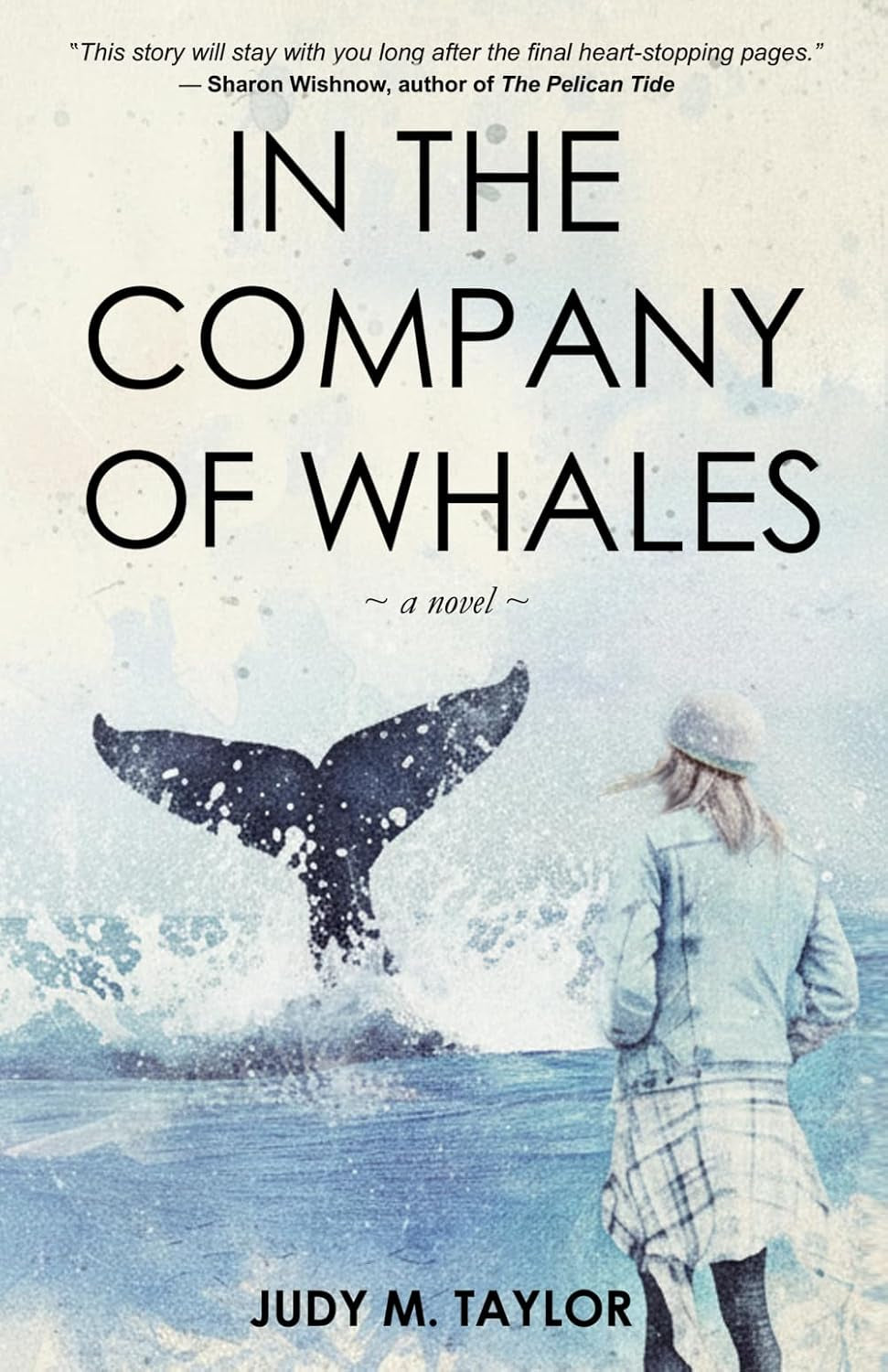 In the Company of Whales: a novel