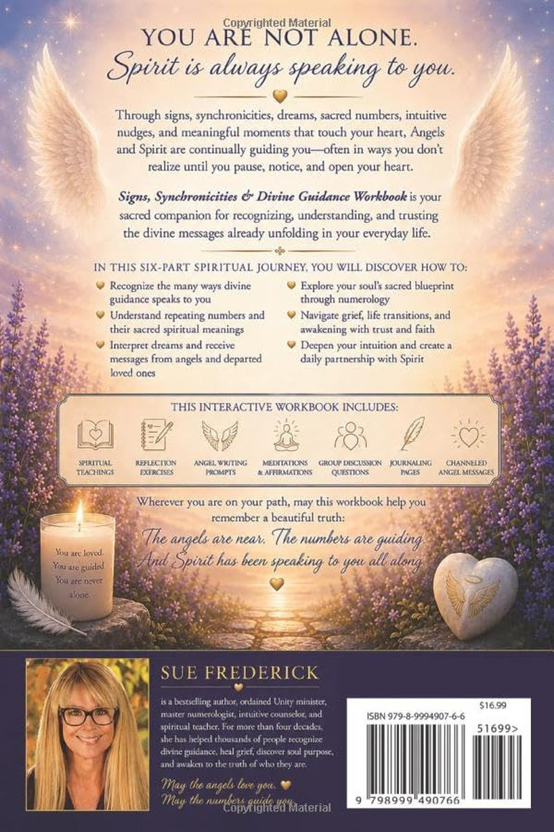 Signs, Synchronicities & Divine Guidance Workbook: How Angels & Numbers Speak Through Everyday Life