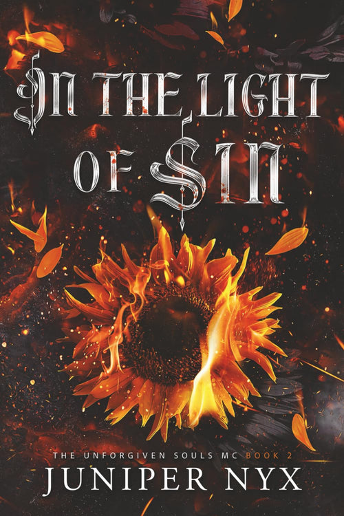 In the Light of Sin: The Unforgiven Souls MC Book 2