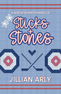 Sticks & Stones: A Winter Olympics Novella