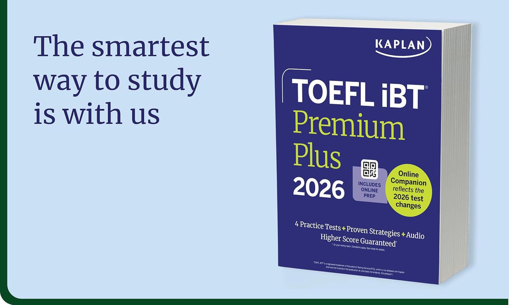 TOEFL iBT Premium Plus 2026 (Kaplan Test Prep)
