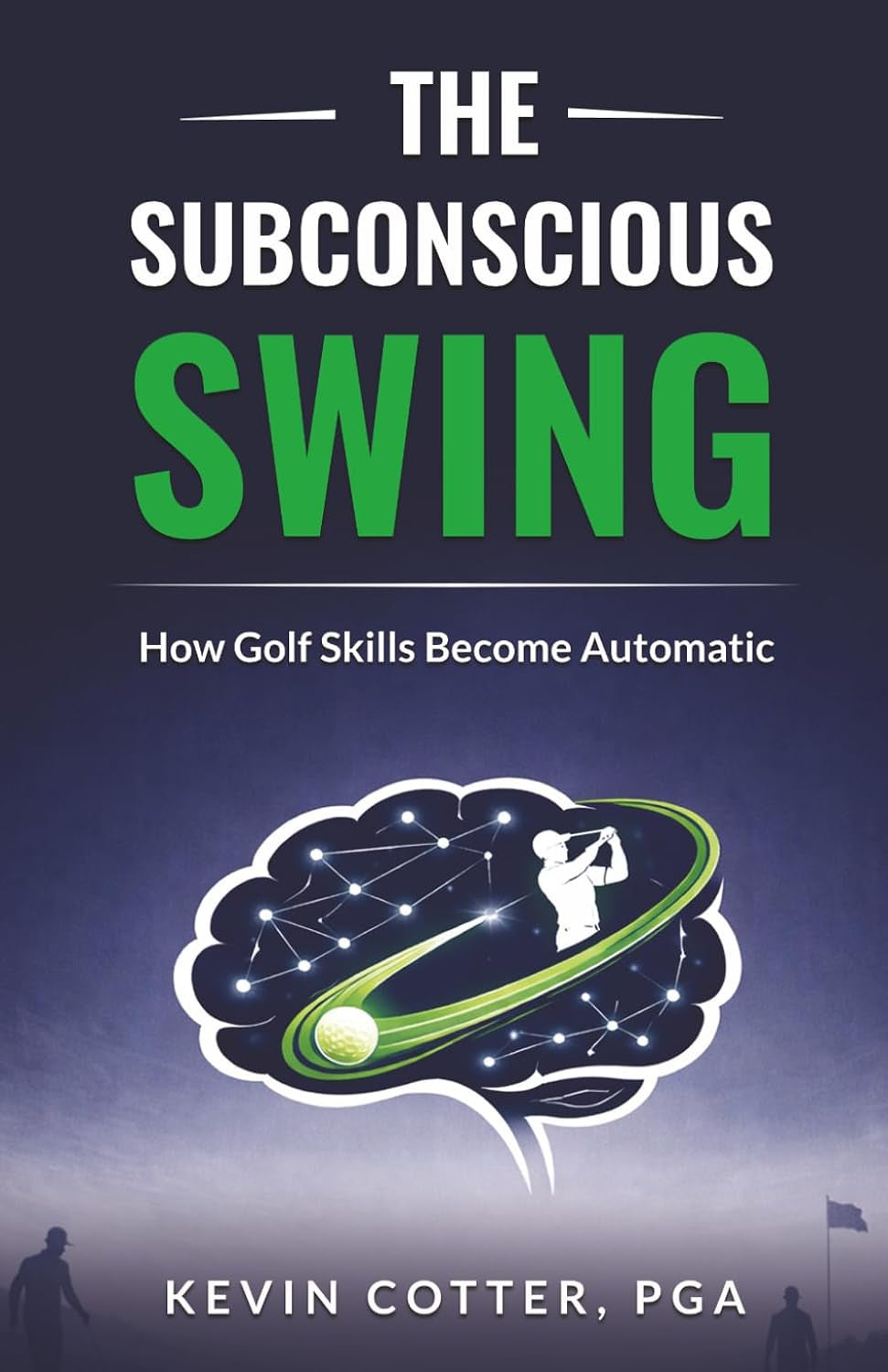 The Subconscious Swing: How Golf Skills Become Automatic