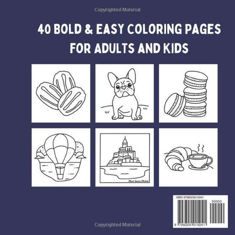 Bold and Easy Passport France Coloring Book: Big and Simple Designs for Relaxing and Stress-Free Coloring | Hand Drawn Illustrations for Adults and ... French Themes (Bold & Easy Passport Series)