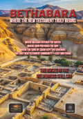 Bethabara: Where the New Testament Truly Begins: The Priesthood in Exile, the Wilderness Gospel, and the True Origins of the Early Church