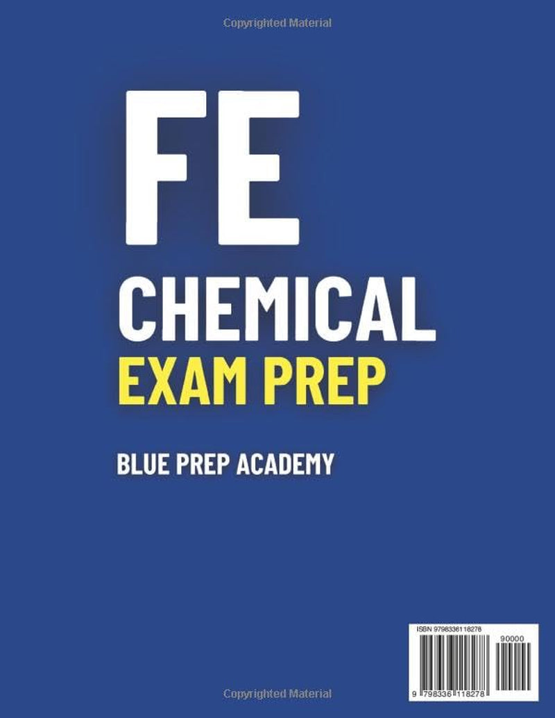 FE Chemical Exam Prep: The All-in-One Study Guide with Practical Problems and Detailed Solutions to Get Ready for the Current Exam in Less Than a Month