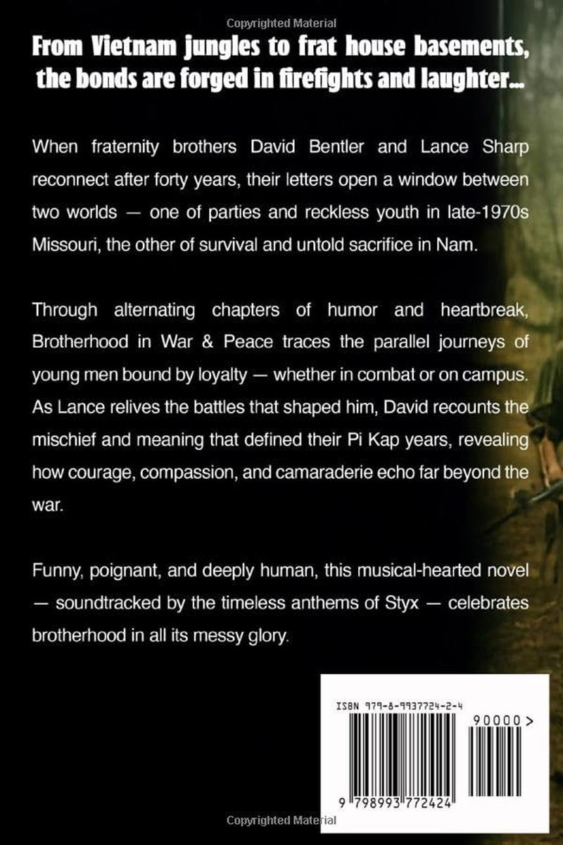 Brotherhood In War & Peace: A Historical Fiction Novel of War, College Life and Lifelong Friendship