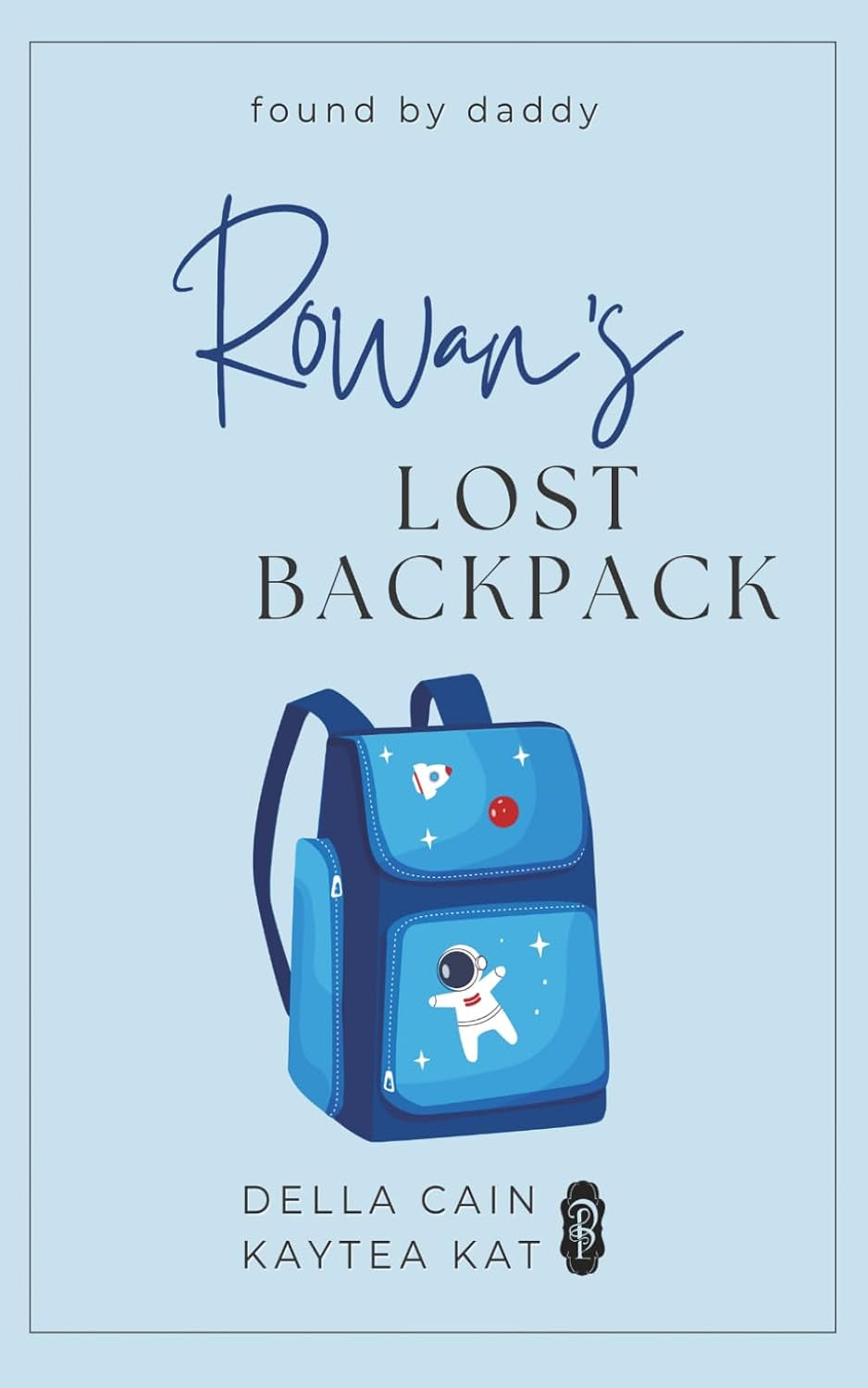 Rowan's Lost Backpack (Found by Daddy)