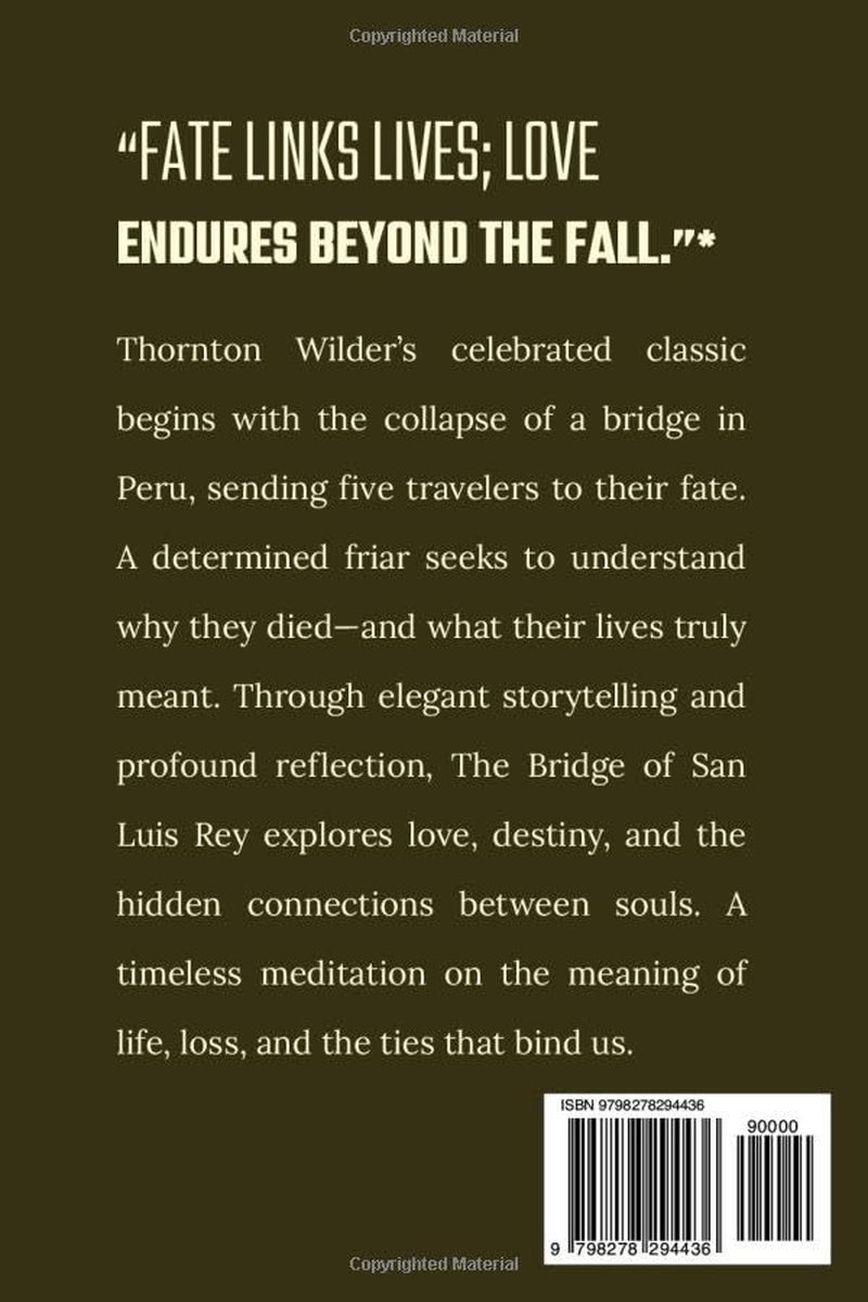The Bridge of San Luis Rey: Enhanced Illustrated Edition