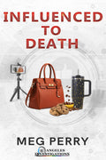 Influenced to Death: An Angeles Investigations Mystery