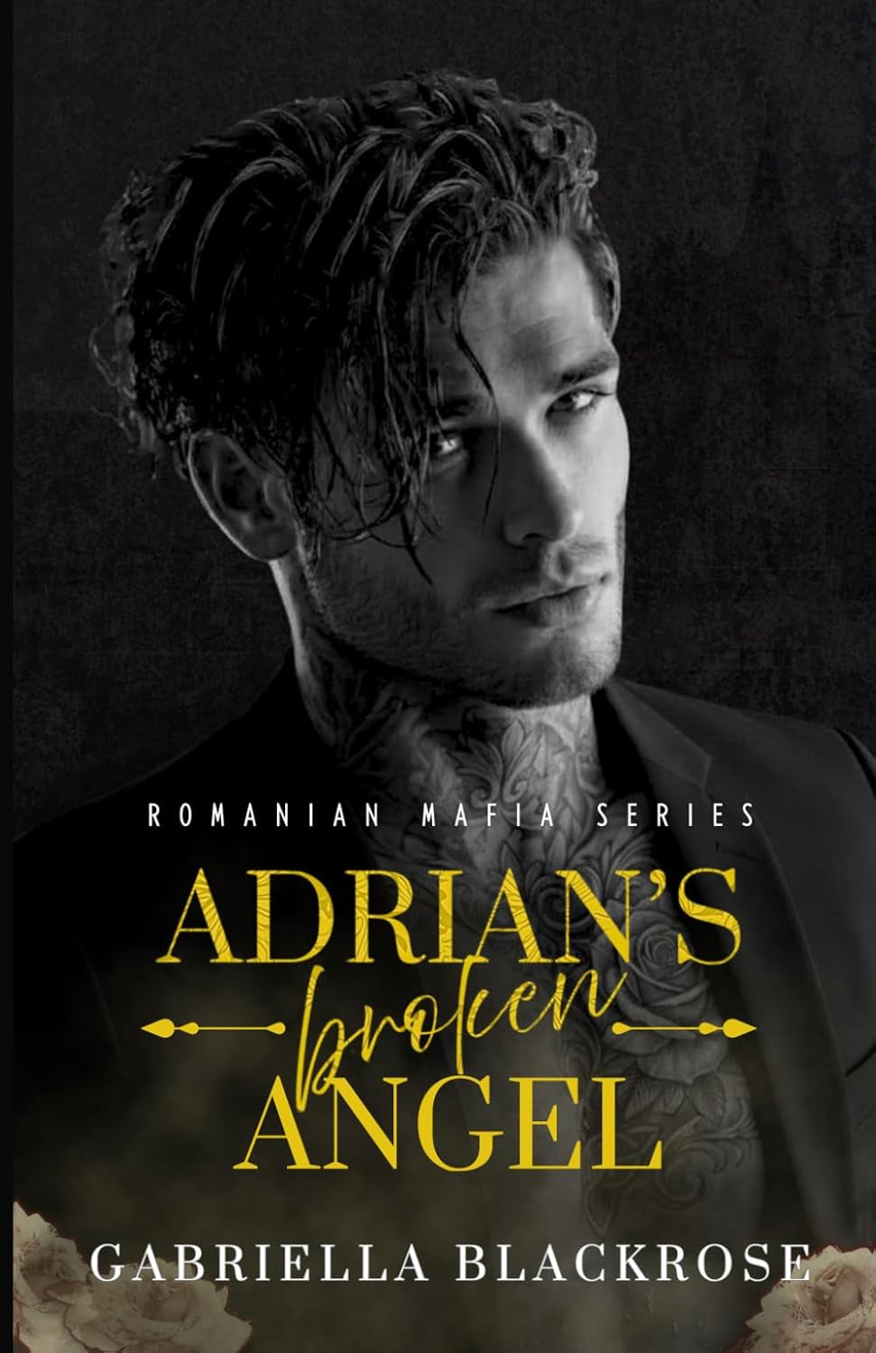 Adrian's Broken Angel: A Second Chance Dark Mafia Romance (The Ionescu Romanian Mafia Series)