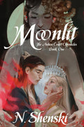 Moonlit (The Ashen Court Chronicles)