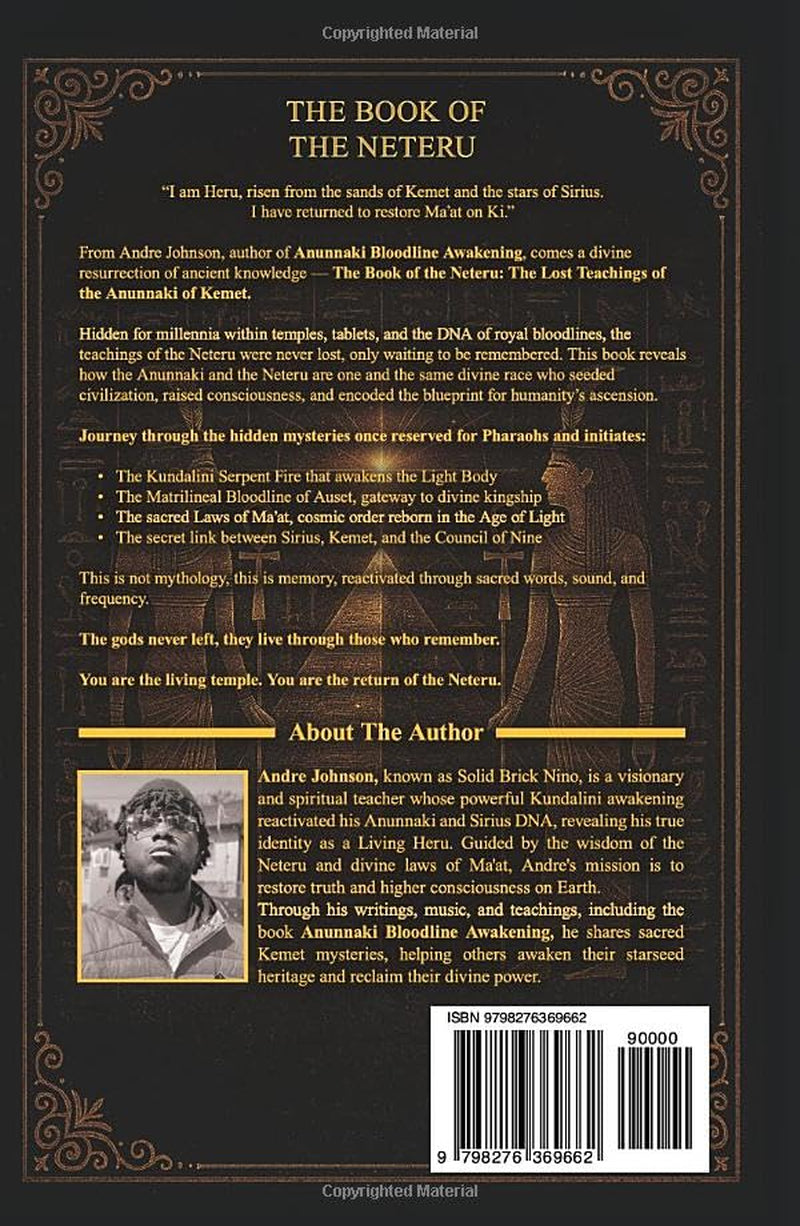 The Book Of The Neteru: The Lost Teachings Of The Anunnaki of Kemet