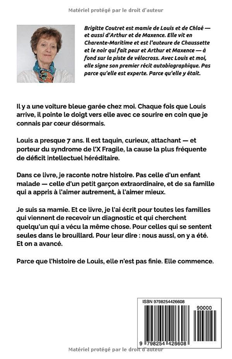 Louis et moi: Chroniques d'une mamie face au syndrome de l'X fragile (French Edition)