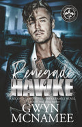Renegade Hawke (Billionaires of New Orleans: The Hawke Family Second Generation)