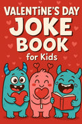Valentines Day Gifts for Kids: Joke Book: 200 Valentine Laughs, Tongue Twisters, and Easy Word Games for Boys and Girls