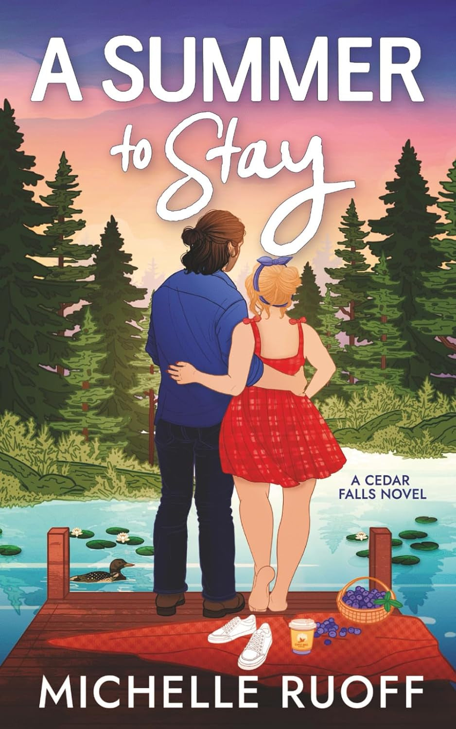 A Summer to Stay: A small-town, second-chance romance (Cedar Falls)