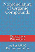 Nomenclature of Organic Compounds: As Per IUPAC Recommendation