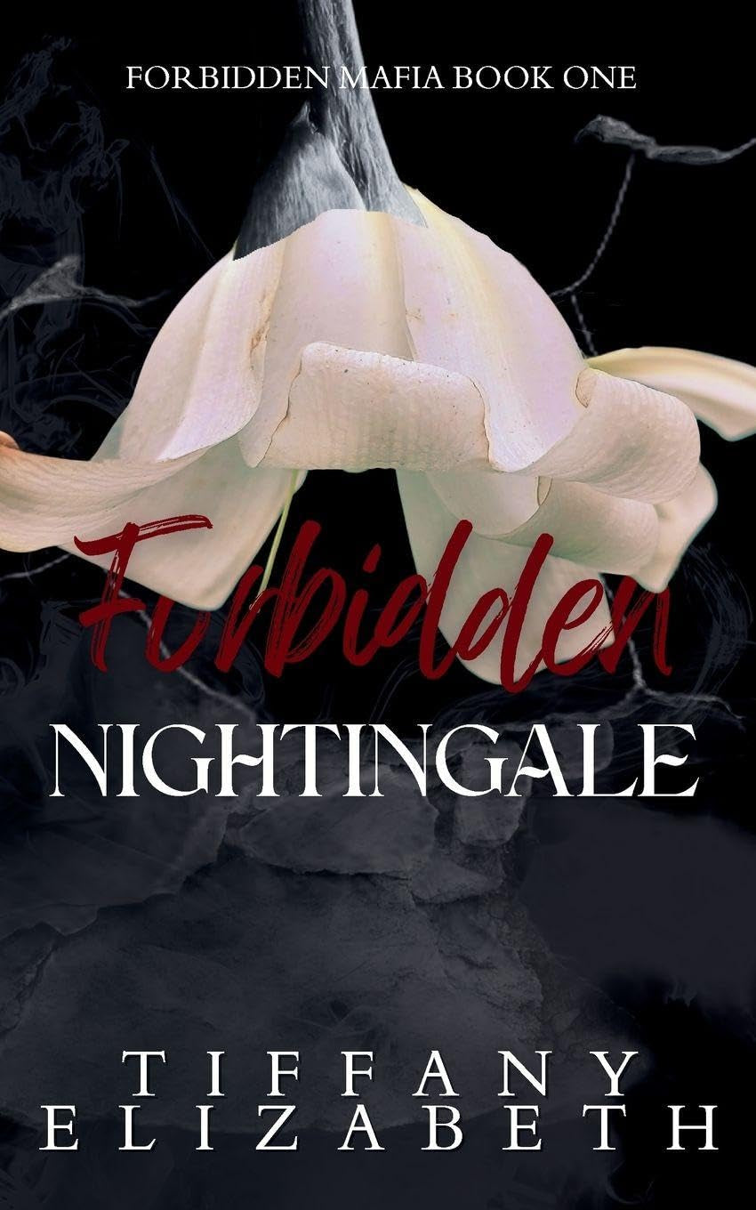 Forbidden Nightingale: Forbidden Mafia Book 1