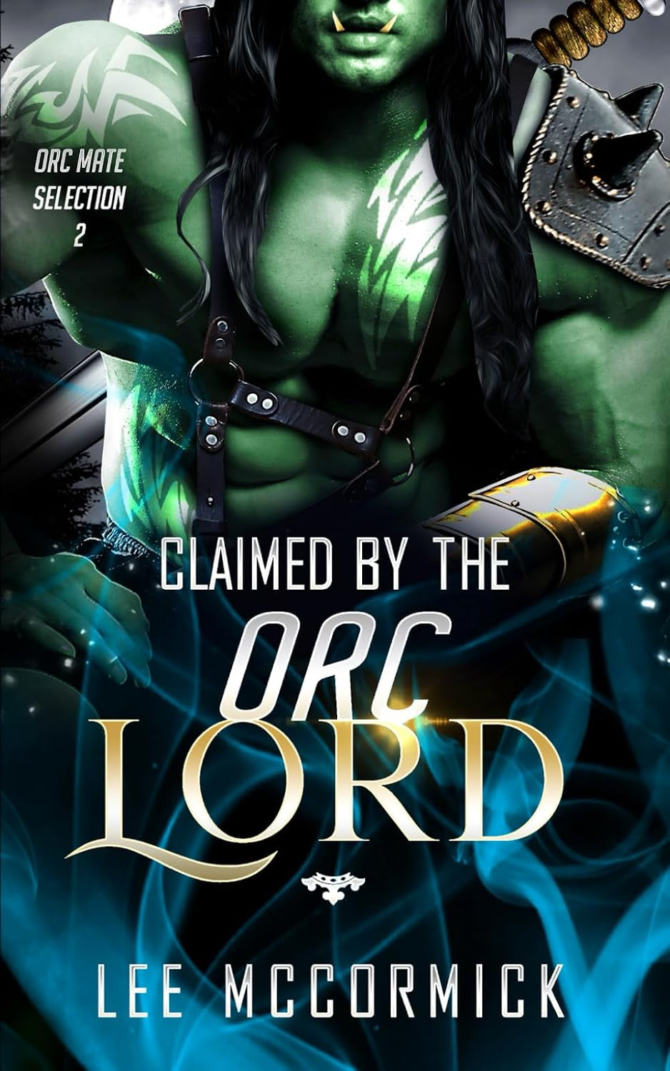 Claimed By The Orc Lord
