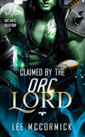 Claimed By The Orc Lord